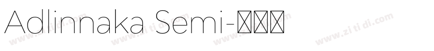 Adlinnaka Semi字体转换